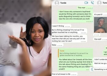 “Flirting is not cheating; it’s proof that I respect you” – Nigerian man tells girlfriend after she confronted him with evidence of his flirting with her female friend (Screenshots)