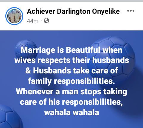 “There is no equality in marriage. Your husband is not your friend, he is your Lord” – Nigerian man tells women