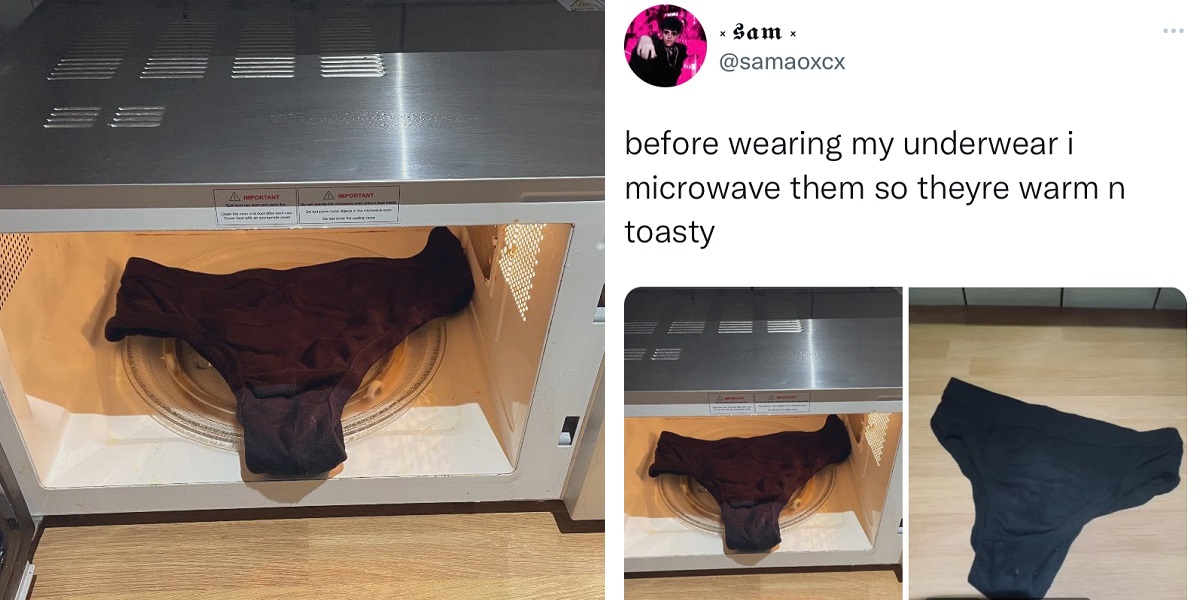 Man reveals he microwaves his underwear before wearing it