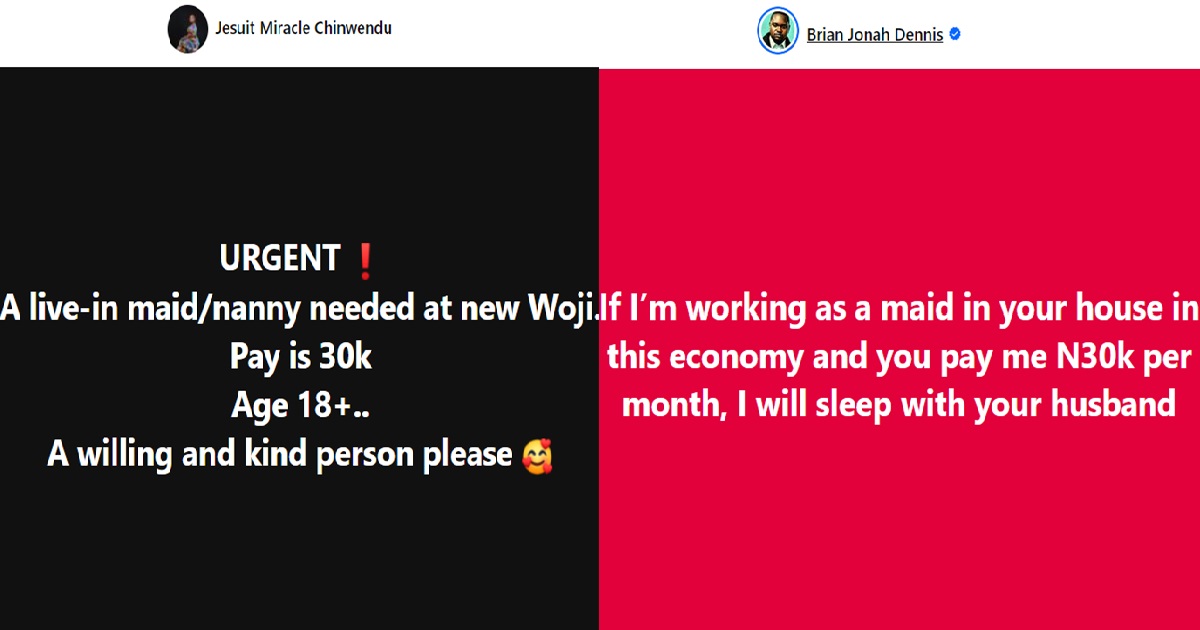 “Pay me 30k as a maid and I will sleep with your husband” –  Influencer responds to  viral job posting