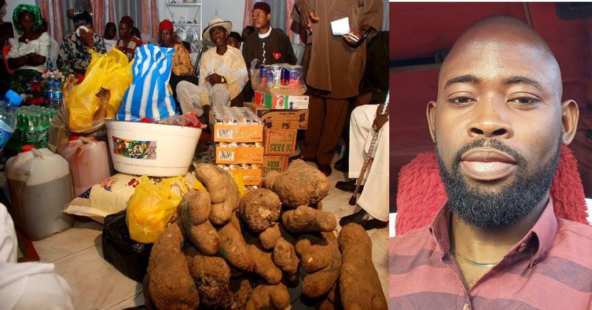 “Ban bride price now” – Nigerian man tells Nigerian government