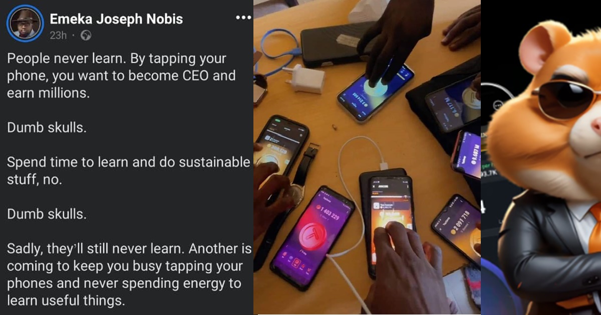 “People never learn. By tapping your phone, you want to become CEO and earn millions.