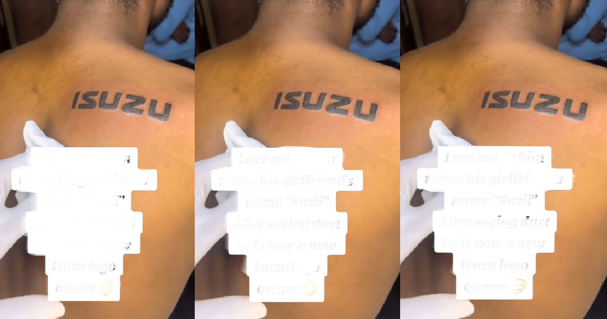 “If Isuzu won’t appreciate him he will change to Suzuki” – Man Changes Tatt00 Of His Ex-Grifriend’s Name Following Their Break-Up (VIDEO)