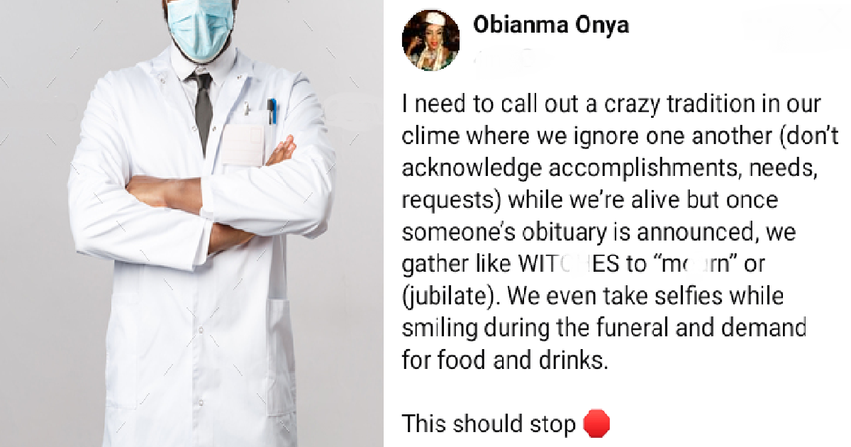 Nigerian Doctor Amonishes People Who Don’t Celebrate The Achievements Of Others When They Are Alive But Mourn Their Dǝaths.