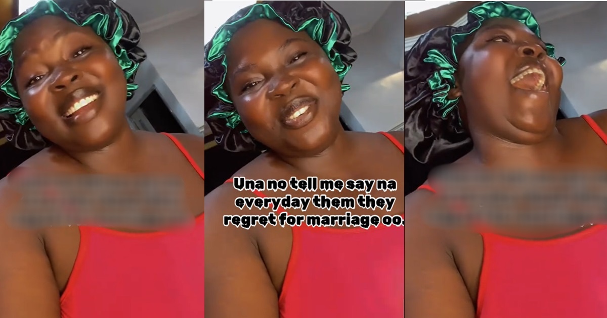 “From I-thank-God-for-making-you-mine to I-regret-marrying-you, una no tell say na everyday dem dey regret marriage” – Woman spills (VIDEO)